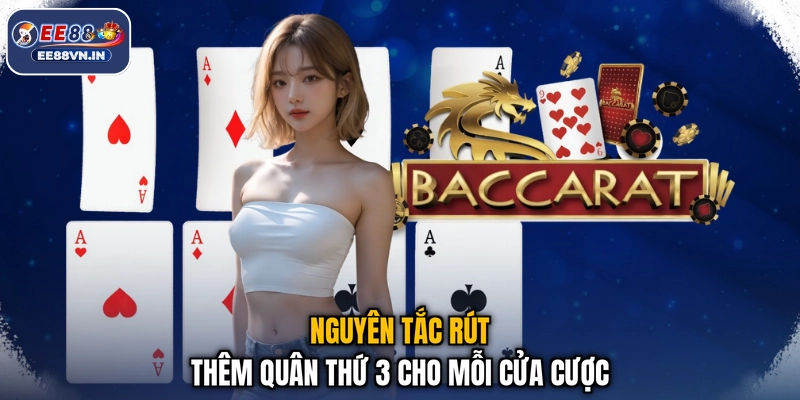 Nguyên tắc rút thêm quân thứ 3 cho mỗi cửa cược